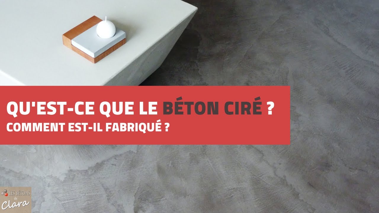 Qu'est-ce que lé béton ciré et comment le fabriquer
